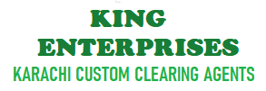 King Enterprises Karachi custom Clearing Agent